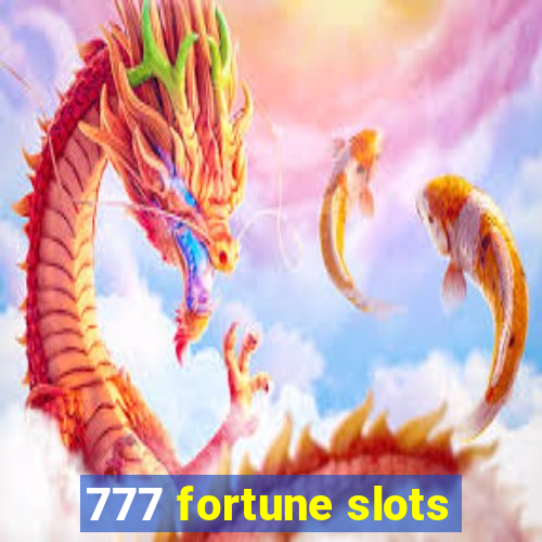 777 fortune slots